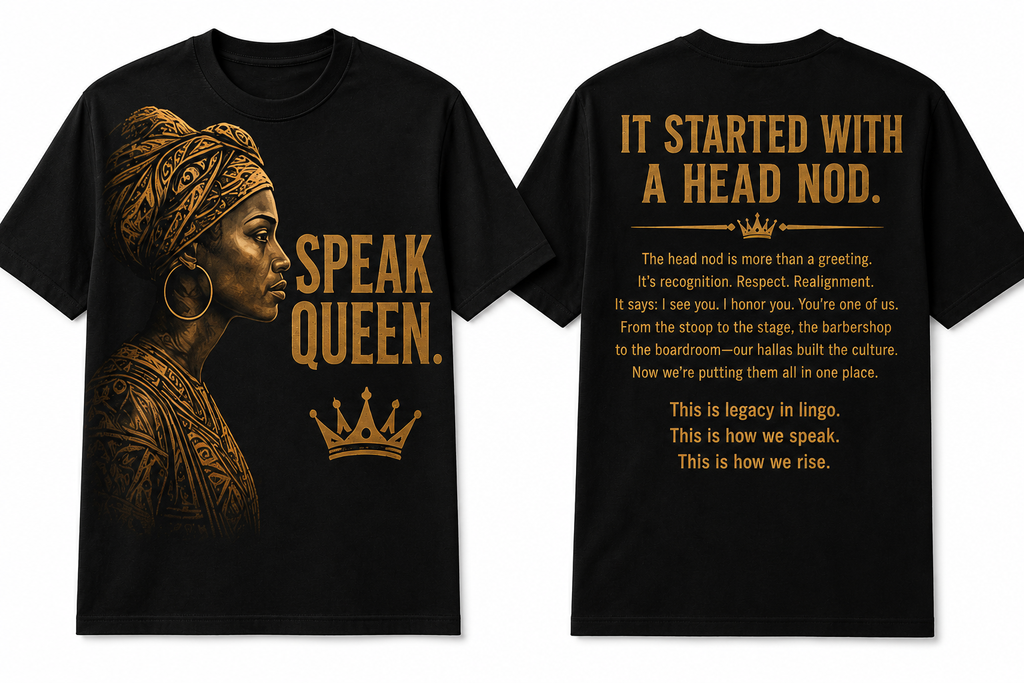 Speak King / Speak Queen – It Started With A Head Nod Tee